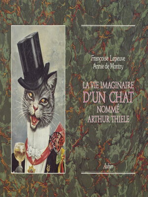 cover image of La vie imaginaire d'un chat nommé Arthur J. Thiele